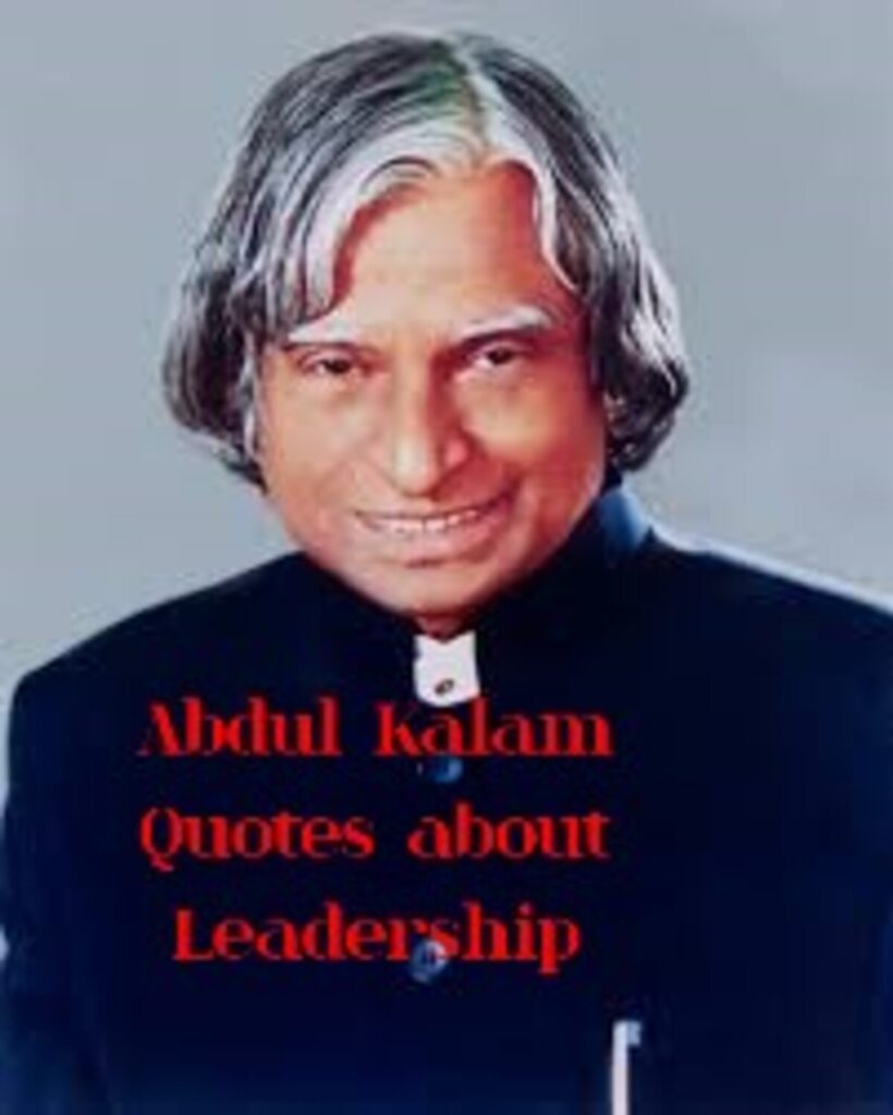  Abdul Kalam quotes about leadership