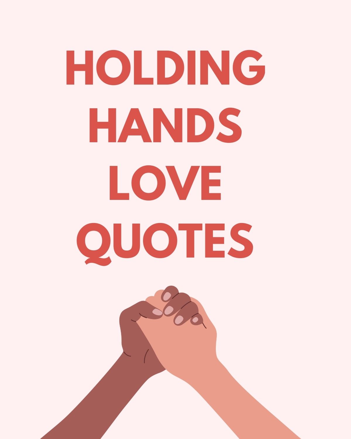 Holding Hands Love Quotes