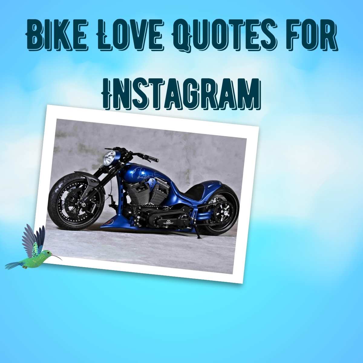 Bike Love Quotes for Instagram