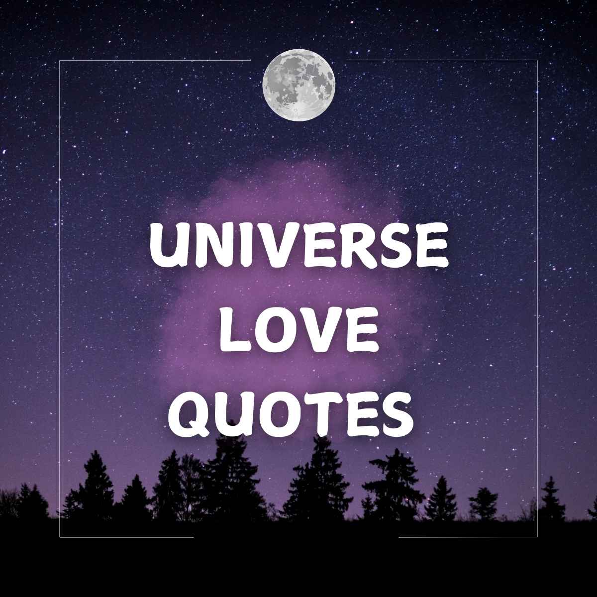 Universe Love Quotes