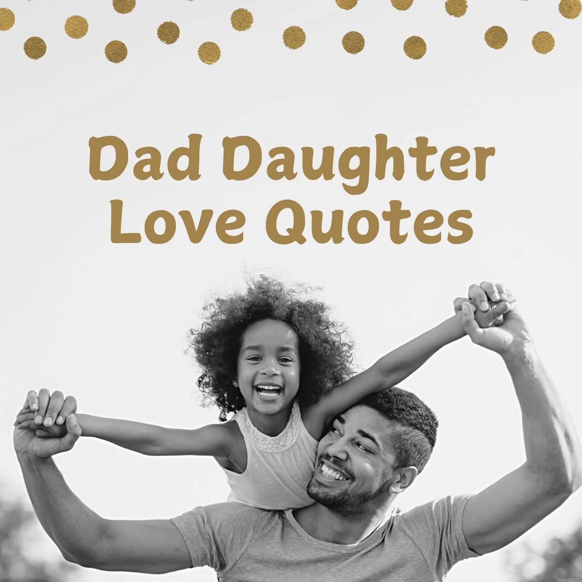 Dad Daughter Love Quotes
