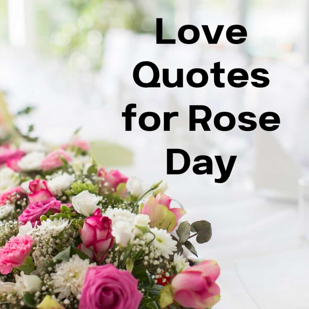 Love Quotes for Rose Day