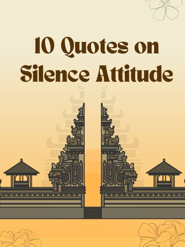 10 Quotes on Silence Attitude