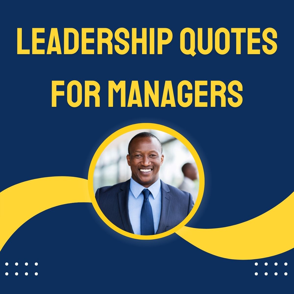 Leadership Quotes for Managers