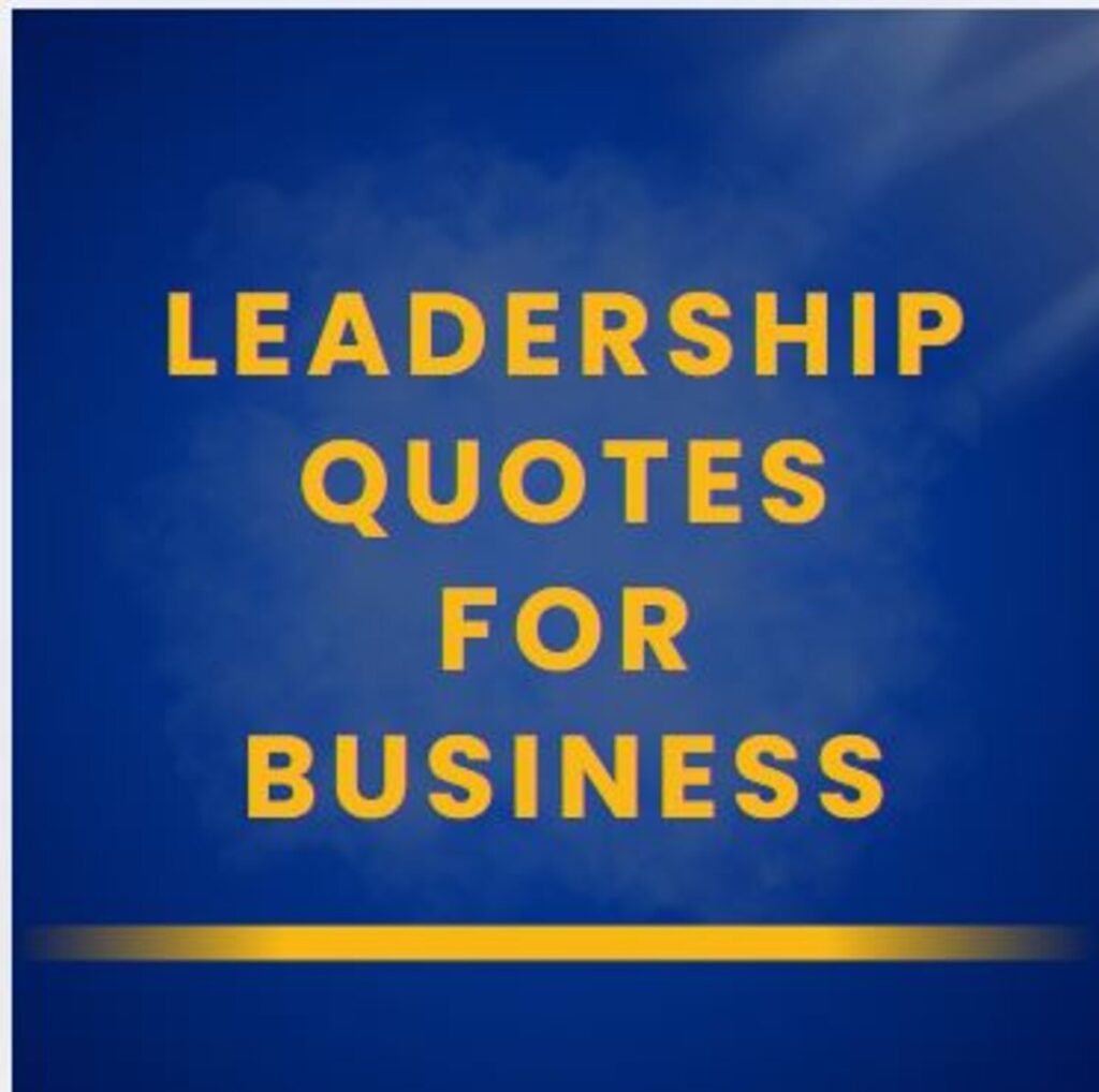 Leadership Quotes for Business