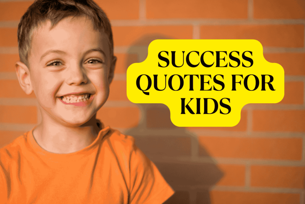 Success Quotes for Kids