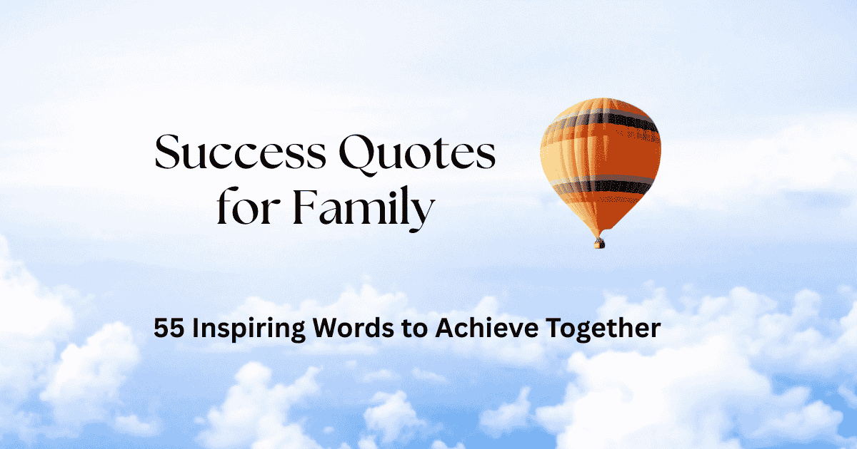 Success Quotes for Family